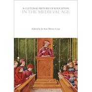 A Cultural History of Education in the Medieval Age