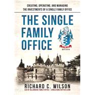 The Single Family Office