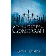 The Gates Of Gomorrah