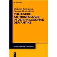 Politische Anthropologie in der Philosophie der Antike