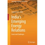 India's Emerging Energy Relations