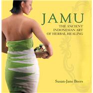 Jamu: The Ancient Indonesian Art of Herbal Healing