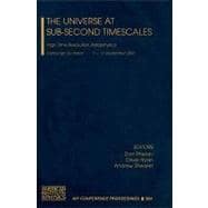 High Time Resolution Astrophysics: The Universe at Sub-second Timescales