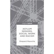 Asylum Seekers, Social Work and Racism