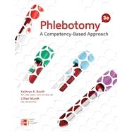 Phlebotomy: A Competency-Based Approach, 3rd Edition
