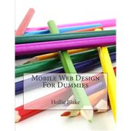 Mobile Web Design for Dummies