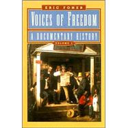 Voices of Freedom A Documentary History