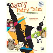 Jazzy Fairy Tales