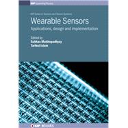 Wearable Sensors Applications, Design and Implementation