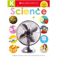 Kindergarten Skills Workbook: Science (Scholastic Early Learners)