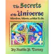 The Secrets of the Universe