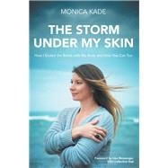 The Storm Under My Skin
