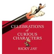 Celebrations of Curious Characters