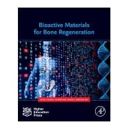 Bioactive Materials for Bone Regeneration