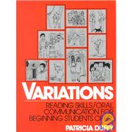 Variations: Reading Skill/Oral Communication for Beginning Students of Esl