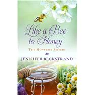Like a Bee to Honey