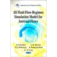 All Fluid-flow-regimes Simulation Model for Internal Flows