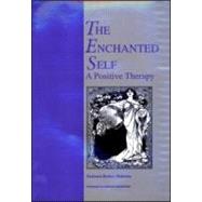 The Enchanted Self