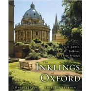 Inklings of Oxford : A Pictorial Account