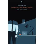 (the fall of) The Master Builder