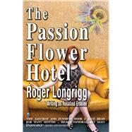 The Passion Flower Hotel (Writing as Rosalind Erskine)
