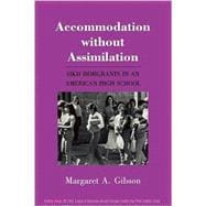 Accommodation Without Assimilation