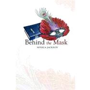 Behind the Mask