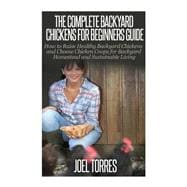 Backyard Chickens Guide for Beginners