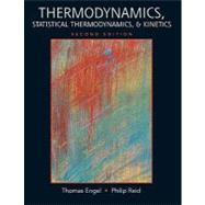 Thermodynamics, Statistical Thermodynamics, &Kinetics