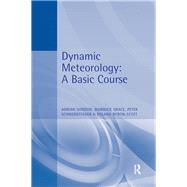 Dynamic Meteorology: A Basic Course