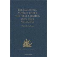 The Jamestown Voyages under the First Charter, 1606-1609: 