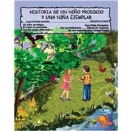 Historia De Un Nino Prodigio Y Una Nina Ejemplar