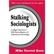 Stalking Sociologists