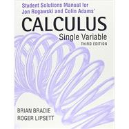 Student Solutions Manual for Calculus: Late Transcendentals Single Variable