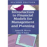 Introduction to Financial Models for Management and Planning, Second Edition