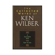 Collected Works of Ken Wilber, Volume 3