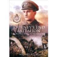 The Journey's End Battalion: The 9th East Surrey in the Great War
