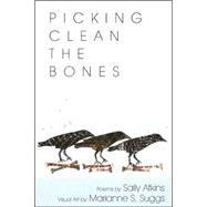 Picking Clean The Bones