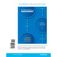 Fundamentals of Management Essential Concepts and Applications, Student Value Edition