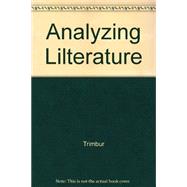 Analyzing Lilterature : A Guide for Students