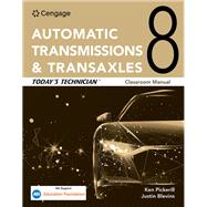Today's Technician: Automatic Transmissions and Transaxles Classroom Manual