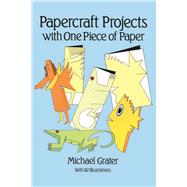 Papercraft Projects with One Piece of Paper,9780486255040