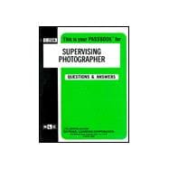 Supervising Photographer Passbooks Study Guide