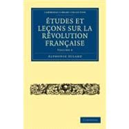 Etudes Et Lecons Sur La Revolution Francaise