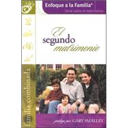 El Segundo Matrimonio/the Blended Marriage