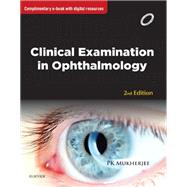 Clinical Examination in Ophthalmology - E-Book
