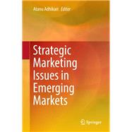 Strategic Marketing Issues in Emerging Markets