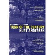 Turn of the Century A Novel