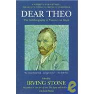 Dear Theo : The Autobiography of Vincent Van Gogh