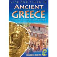 Life and Times in Ancient Greece